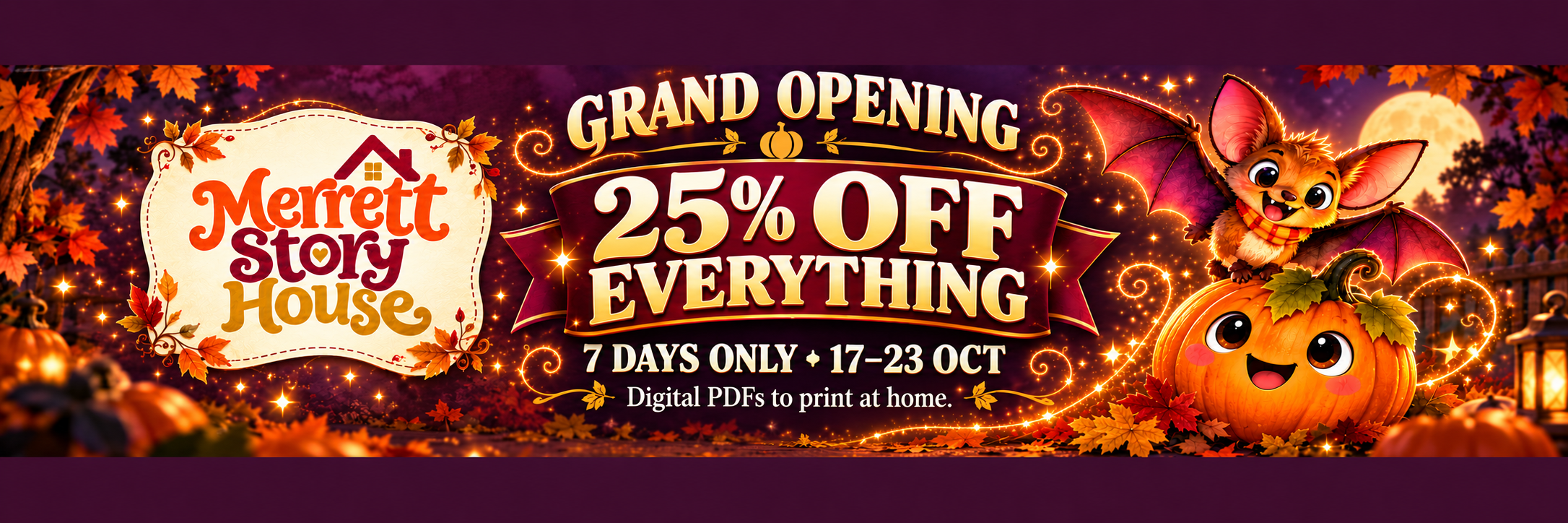 Merrett Story House Halloween grand opening: 25% off everything, 17–23 October 2026. Digital PDFs to print at home.